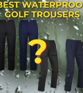 Best Waterproof Golf Trousers