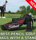 Best Pencil Golf Stand Bags with Stand
