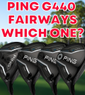 Ping G440 Fairway Woods