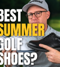 Best Summer Golf Shoes 2026
