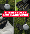Titleist Vokey SM11 Black Vapor Wedge