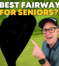 Best Fairway Wood For Seniors