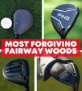 Most Forgiving Fairway Woods 2026